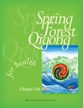Spring Forest Qi Gong